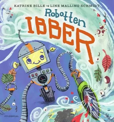 Robotten Ibber af Katrine Bille
