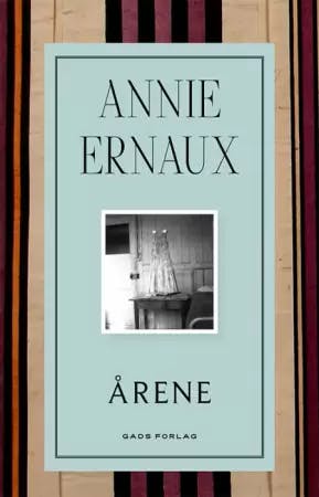 Annie Ernaux 10 bedste bøger hvilken rækkefølge