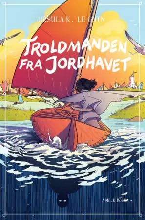 Ursula K. Le Guin: Troldmanden fra Jordhavet