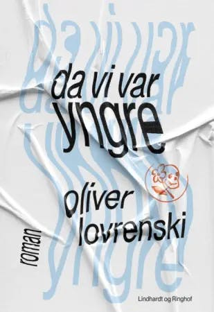 Oliver Lovrenski: ‘Da vi var yngre’