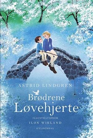 Astrid Lindgren: 'Brødrene Løvehjerte'